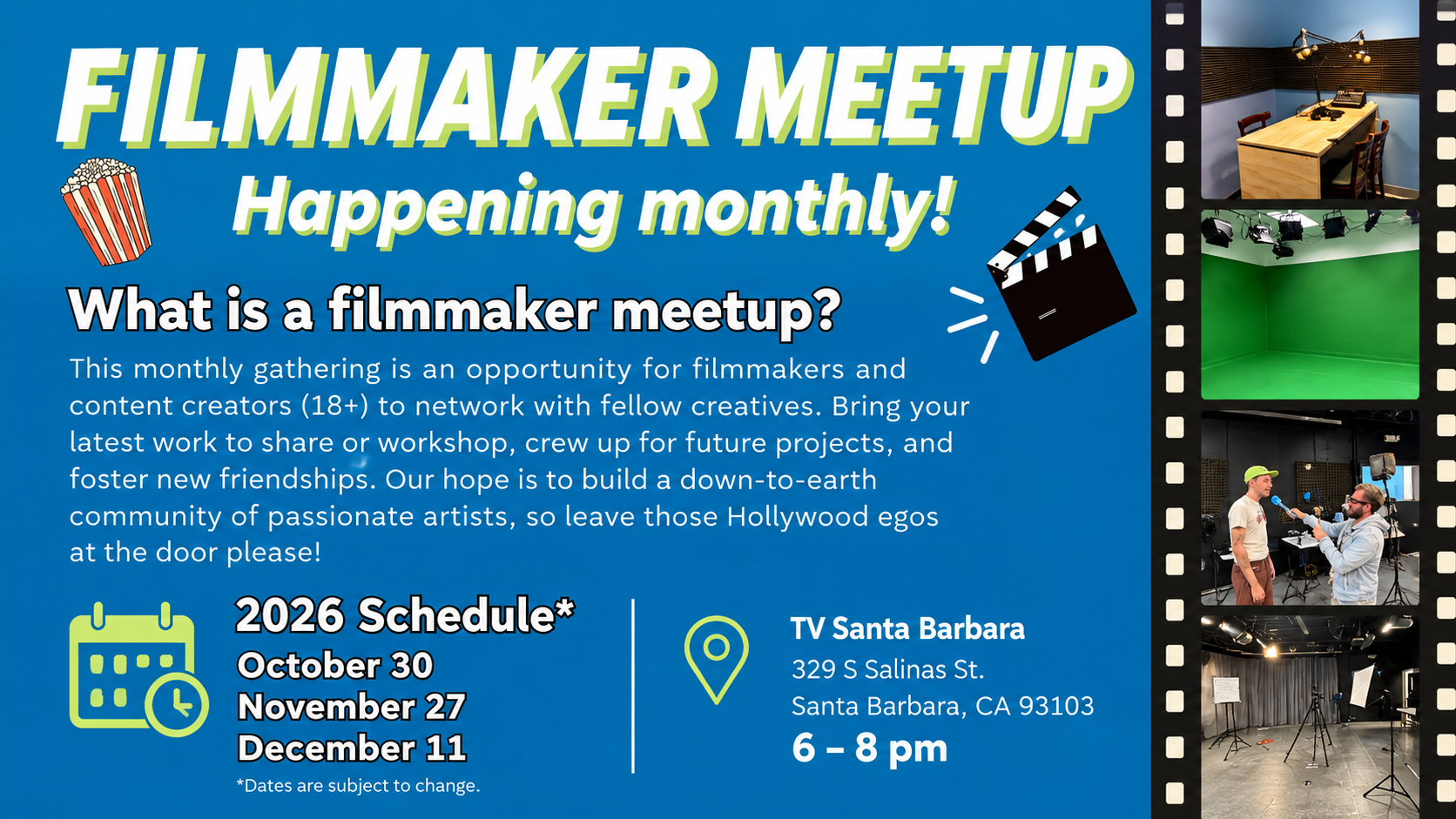 Connect with Santa Barbara's filmmakers, actors, editors, and content creators at TV Santa Barbara's monthly Filmmaker Meetup. Share ideas, find collaborators, and build your creative community.